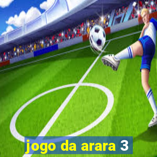 jogo da arara 3