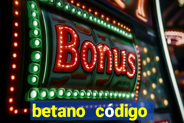 betano código promocional 5 euros