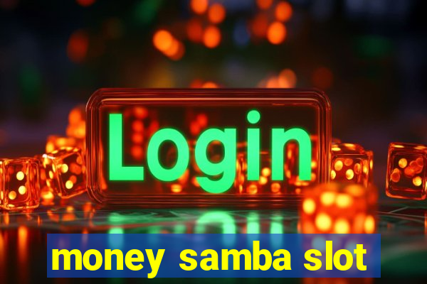 money samba slot