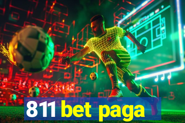 811 bet paga