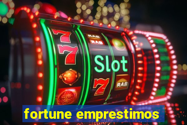 fortune emprestimos