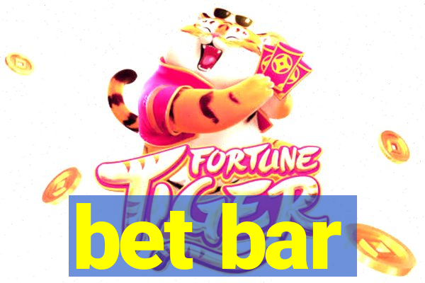 bet bar