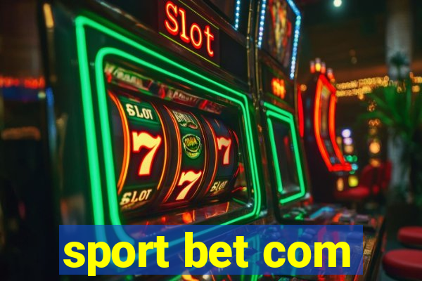 sport bet com