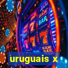 uruguais x