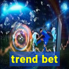 trend bet