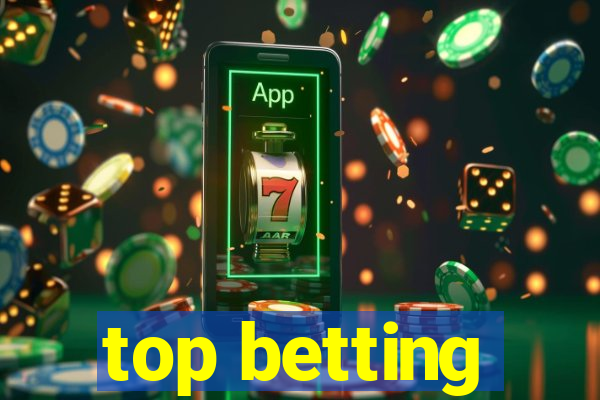 top betting