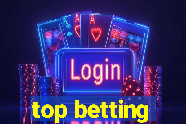 top betting