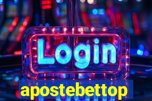 apostebettop