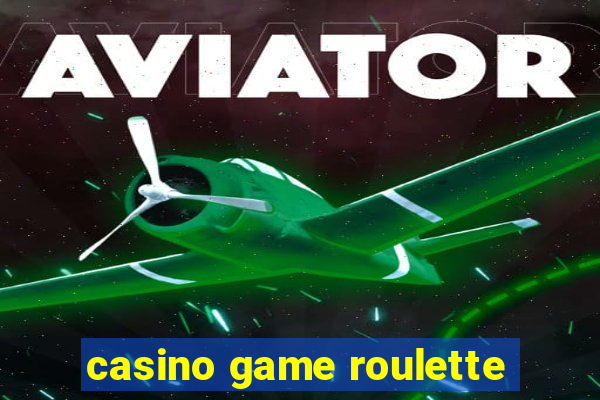 casino game roulette