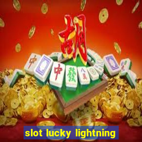 slot lucky lightning