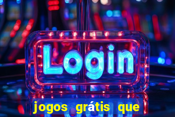 jogos grátis que realmente pagam