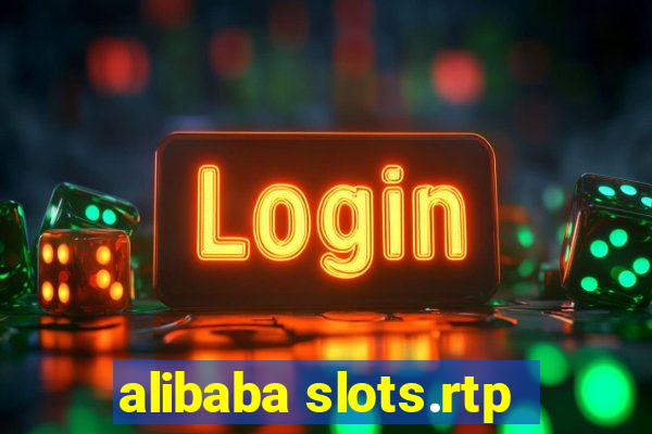 alibaba slots.rtp