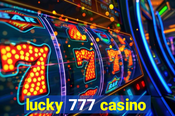 lucky 777 casino