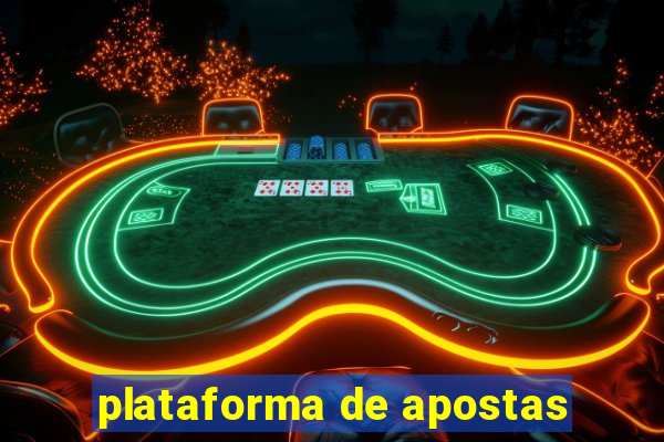 plataforma de apostas