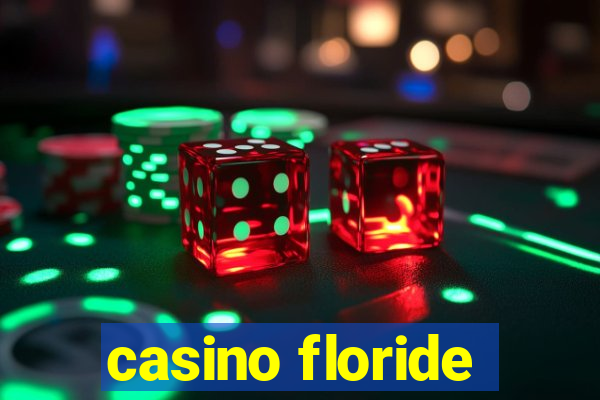 casino floride