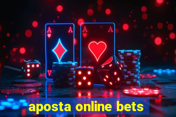 aposta online bets