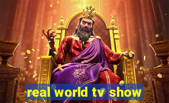 real world tv show