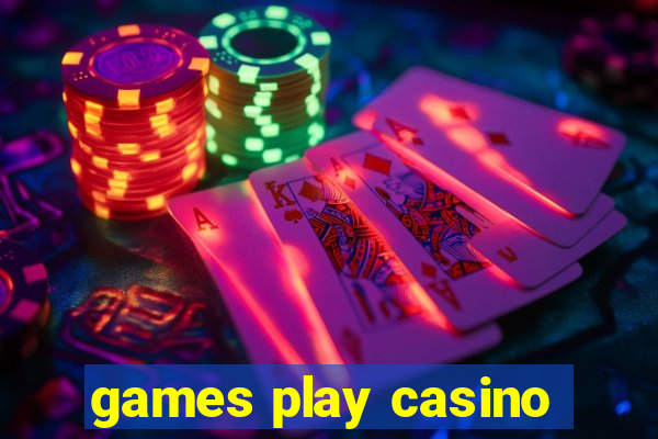 games play casino