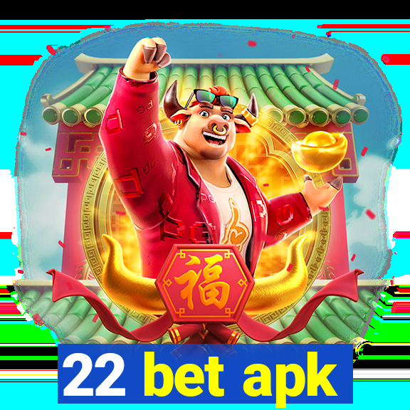 22 bet apk