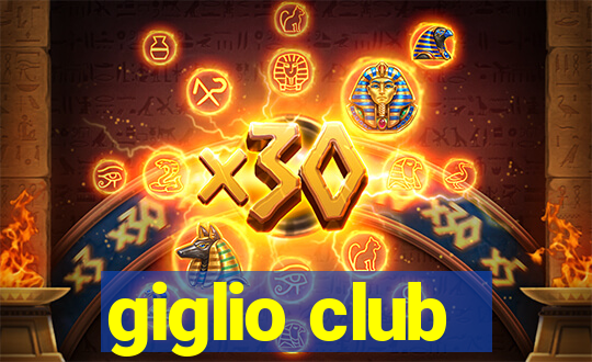 giglio club