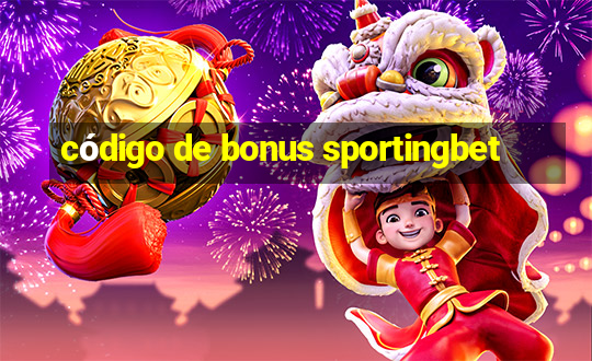 código de bonus sportingbet