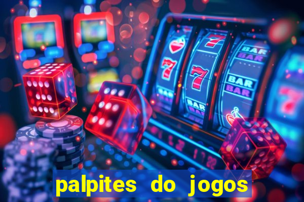 palpites do jogos de hoje futebol