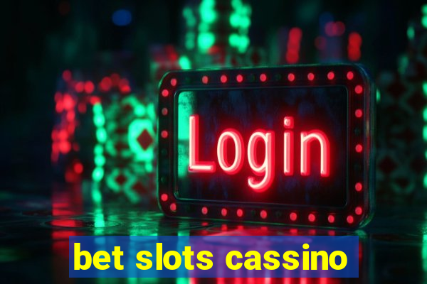 bet slots cassino