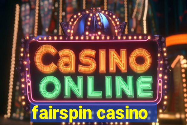 fairspin casino