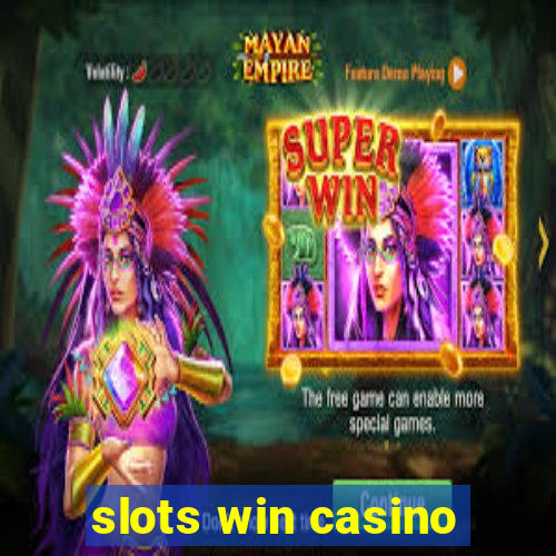 slots win casino