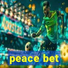 peace bet