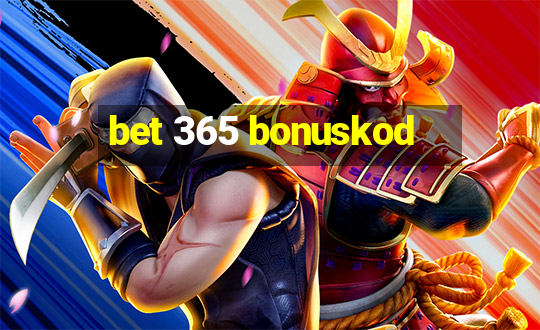 bet 365 bonuskod