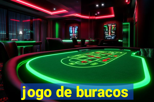 jogo de buracos