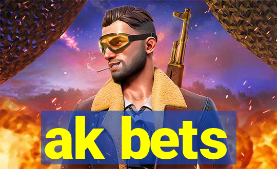 ak bets