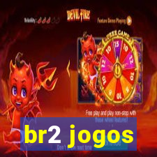 br2 jogos