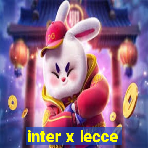 inter x lecce