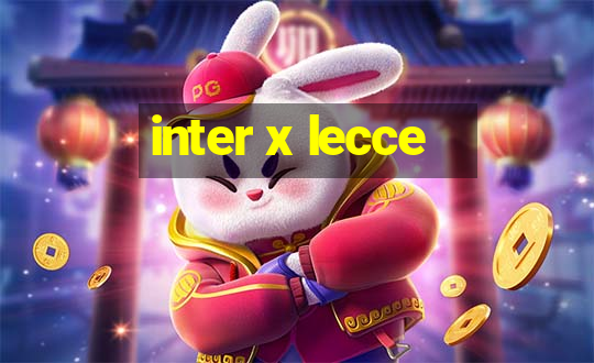 inter x lecce