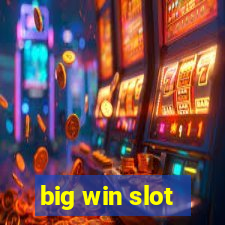 big win slot