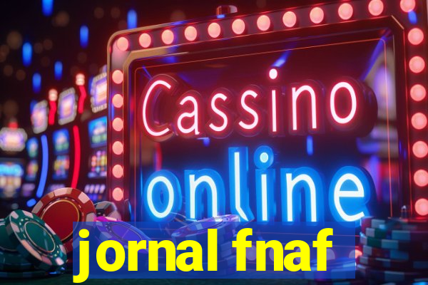 jornal fnaf