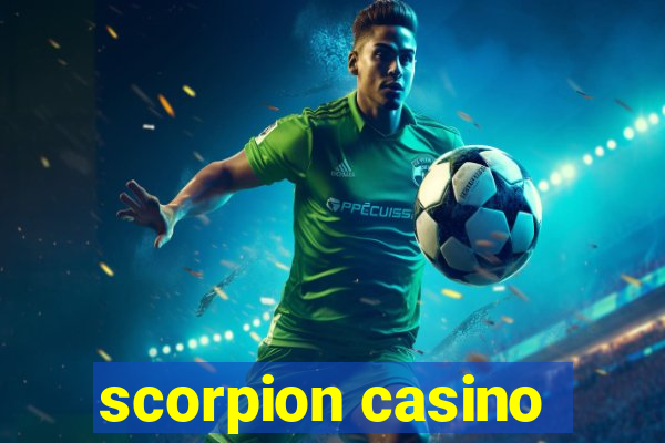 scorpion casino