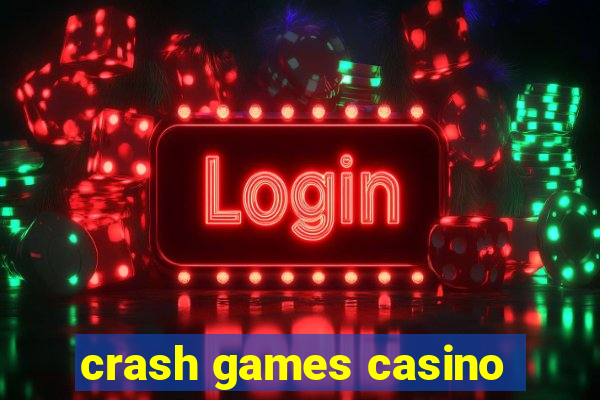 crash games casino