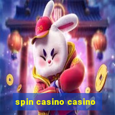 spin casino casino