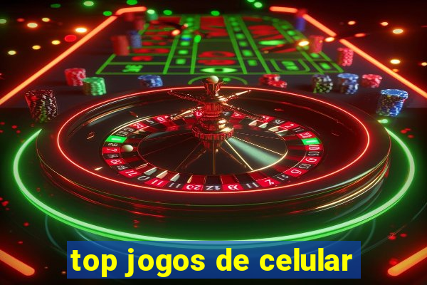 top jogos de celular