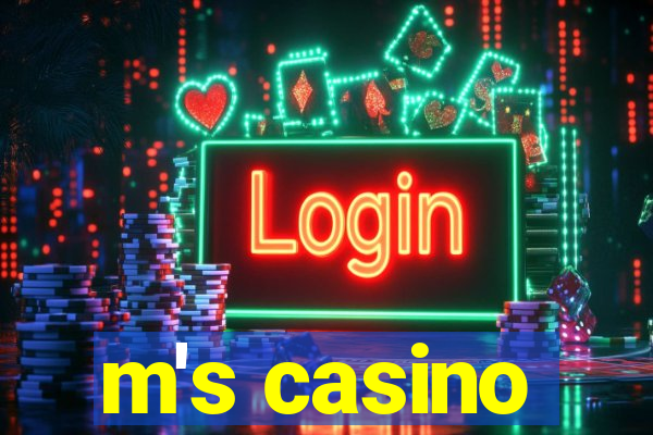 m's casino