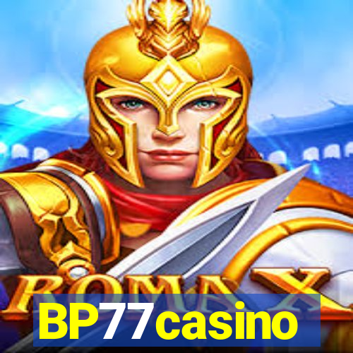 BP77casino