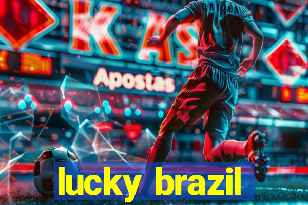 lucky brazil