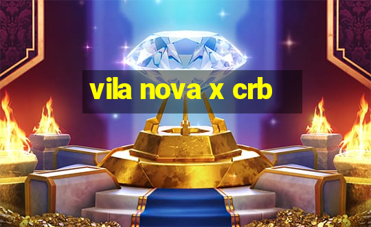 vila nova x crb