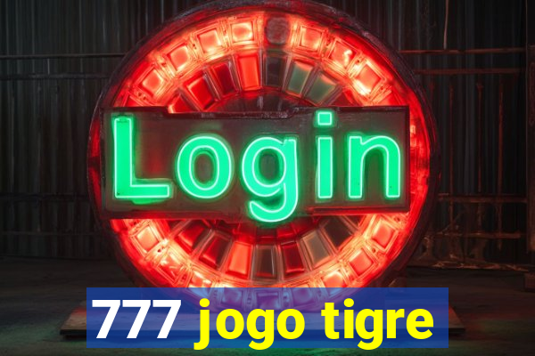 777 jogo tigre