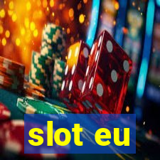 slot eu