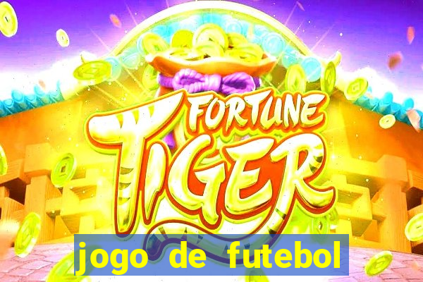 jogo de futebol que dá dinheiro