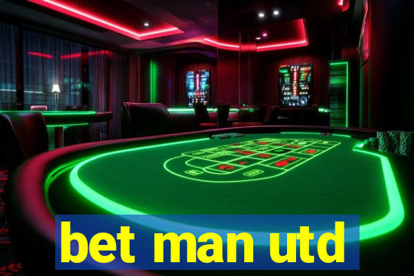 bet man utd